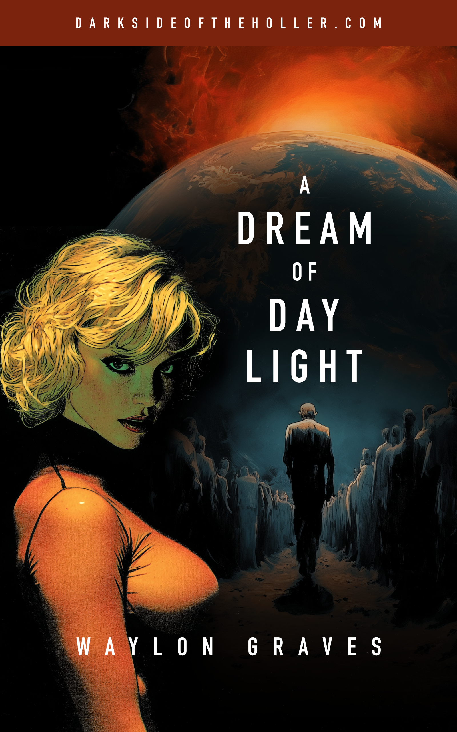 Short Fiction: A Dream of Daylight by Waylon Graves